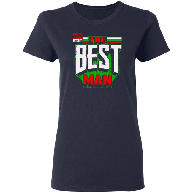Shopaew All Elite Wrestling Miro The Best Man Shirt Shopaew All Elite Wrestling Miro The Best Man Shirt