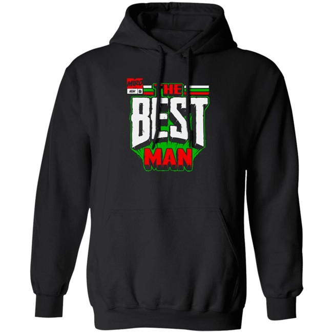 Shopaew All Elite Wrestling Miro The Best Man Shirt Shopaew All Elite Wrestling Miro The Best Man Shirt