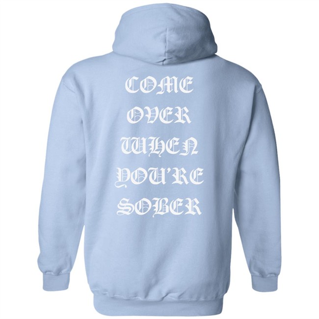 Come Over When Youre Sober Tour HYV Hoodie The HYV Hoodies Sweatshirt Come Over When Youre Sober Tour Hoodie Sweatshirt Come Over When Youre Sober Tour HYV Hoodie The HYV Hoodies Sweatshirt Come Over When Youre Sober Tour Hoodie Sweatshirt