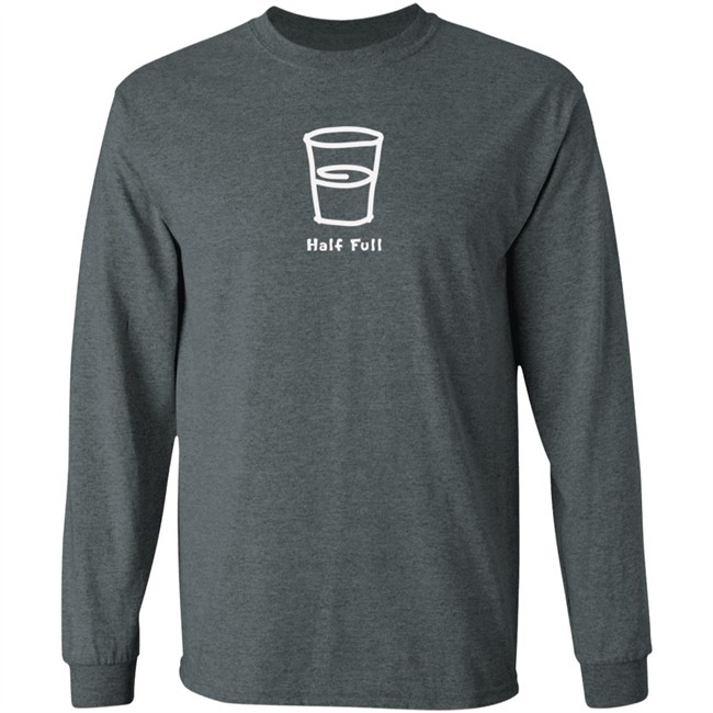Half Full Vintage Life Is Good Shirt Life Is Good T Shirts Half Full Vintage Shirt Half Full Vintage Life Is Good Shirt Life Is Good T Shirts Half Full Vintage Shirt