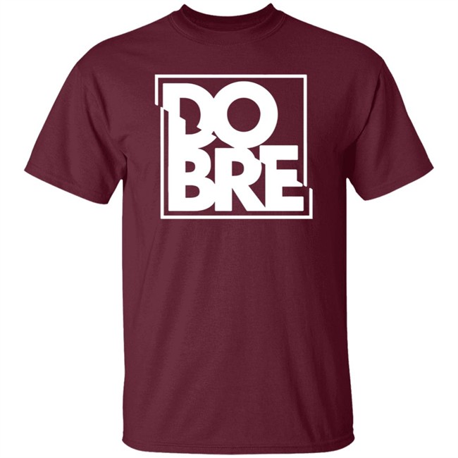 Dobre Brothers Shirt Back to School Dobre Brothers T shirt Dobre Brothers T Shirts Dobre Brothers Merch Dobre Brothers Shirt Back to School Dobre Brothers T shirt Dobre Brothers T Shirts Dobre Brothers Merch
