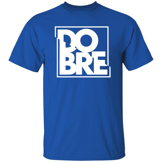 Dobre Brothers Shirt Back to School Dobre Brothers T shirt Dobre Brothers T Shirts Dobre Brothers Merch Dobre Brothers Shirt Back to School Dobre Brothers T shirt Dobre Brothers T Shirts Dobre Brothers Merch