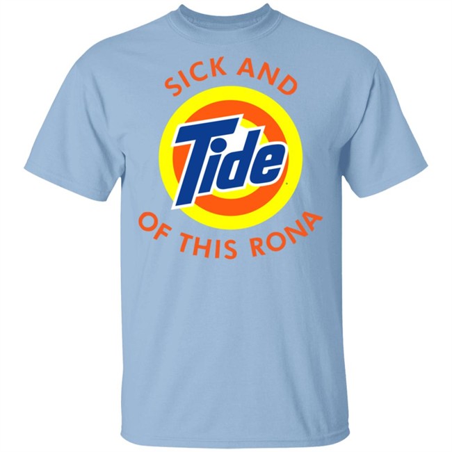 Sick And Tide Logo Of This Rona White Shirt Sick And Tide Logo Of This Rona White Shirt