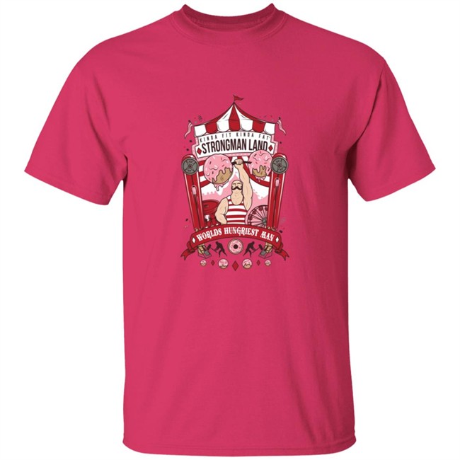 Kindafitkindafat Store Merch Strongman Land T Shirt Kindafitkindafat Store Merch Strongman Land T Shirt