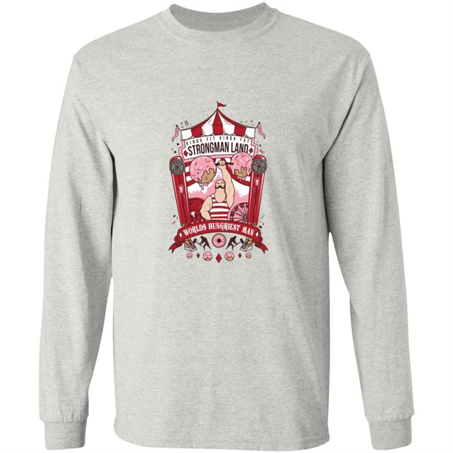 Kindafitkindafat Store Merch Strongman Land T Shirt Kindafitkindafat Store Merch Strongman Land T Shirt