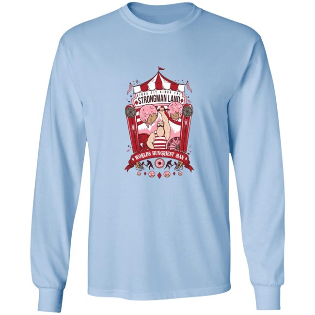 Kindafitkindafat Store Merch Strongman Land T Shirt Kindafitkindafat Store Merch Strongman Land T Shirt