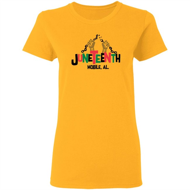 Juneteenth T Shirt Juneteenth Mobile Al History African American Freedom T Shirt Juneteenth T Shirt Juneteenth Mobile Al History African American Freedom T Shirt