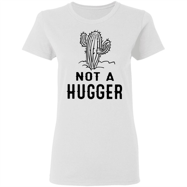Not A Hugger CactusT Shirt Tee White Boutique Funny Cactus Shirts Not A Hugger CactusT Shirt Tee White Boutique Funny Cactus Shirts