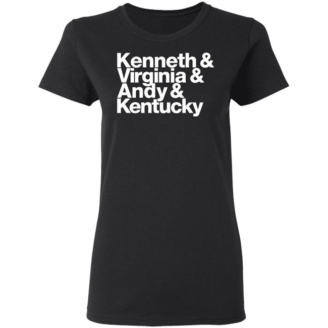 Kenneth Virginia Andy Kentucky Shirt We're all going to get through this and we're going to get through it together Kenneth Virginia Andy Kentucky Shirt We're all going to get through this and we're going to get through it together