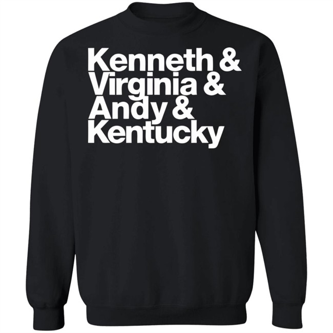 Kenneth Virginia Andy Kentucky Shirt We're all going to get through this and we're going to get through it together Kenneth Virginia Andy Kentucky Shirt We're all going to get through this and we're going to get through it together
