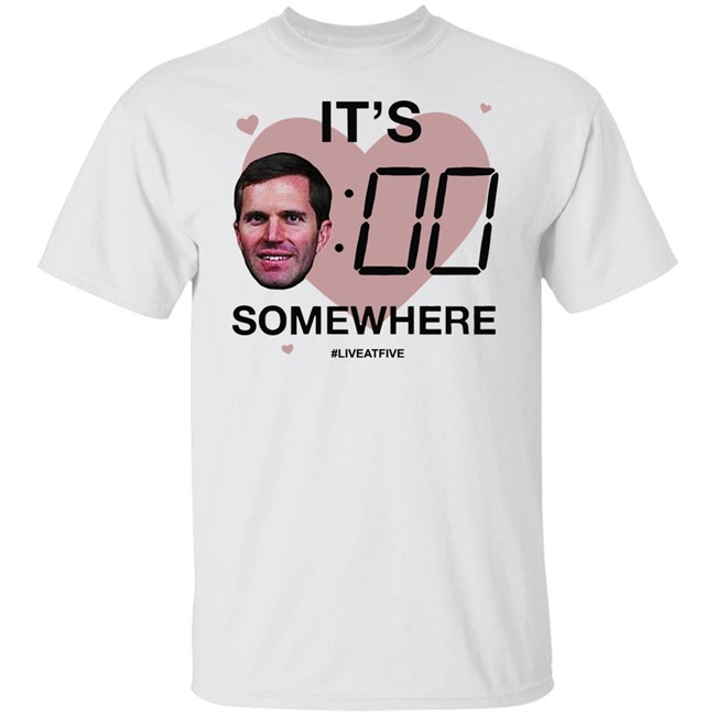 Its Andy OClock Shirt It's Andy O'Clock Somewhere Live At Five White Tee Shirts