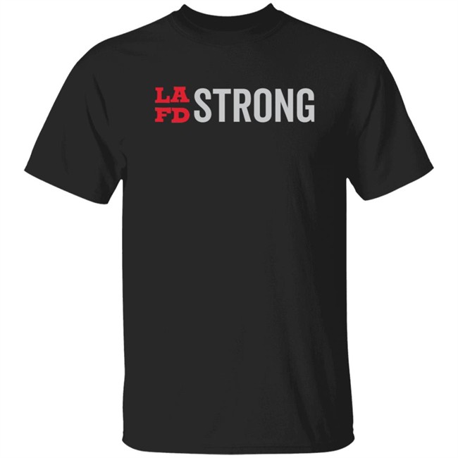Lafd Strong T Shirt