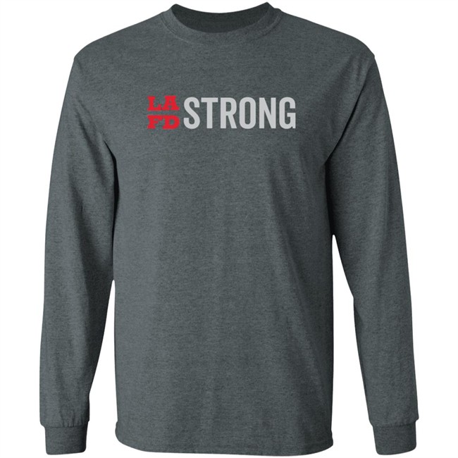 Lafd Strong T Shirt Lafd Strong T Shirt