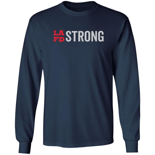 Lafd Strong T Shirt Lafd Strong T Shirt
