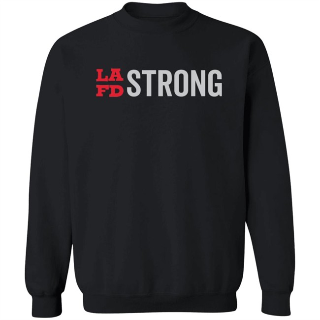 Lafd Strong T Shirt Lafd Strong T Shirt