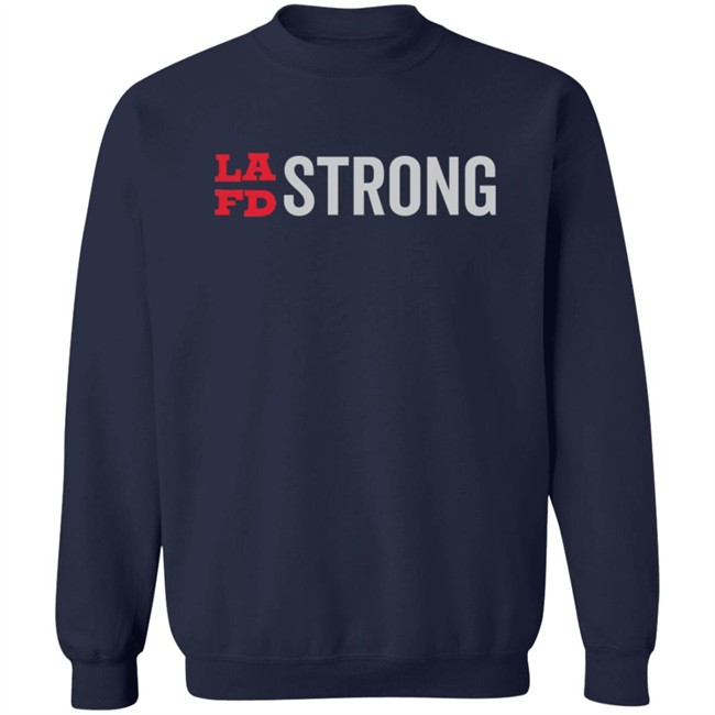Lafd Strong T Shirt Lafd Strong T Shirt