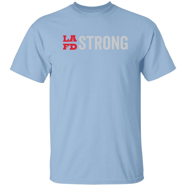 Lafd Strong White T Shirt Lafd Strong White T Shirt