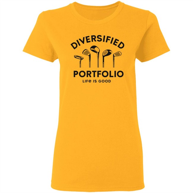 Diversified Portfolio Golf Life Is Good Shirt Life Is Good T Shirts Diversified Portfolio Golf Shirt Diversified Portfolio Golf Life Is Good Shirt Life Is Good T Shirts Diversified Portfolio Golf Shirt