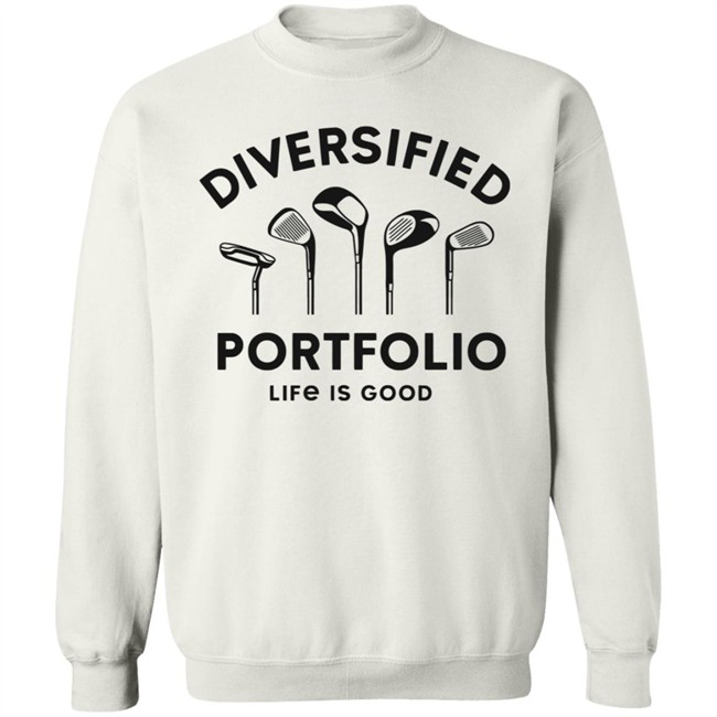Diversified Portfolio Golf Life Is Good Shirt Life Is Good T Shirts Diversified Portfolio Golf Shirt Diversified Portfolio Golf Life Is Good Shirt Life Is Good T Shirts Diversified Portfolio Golf Shirt