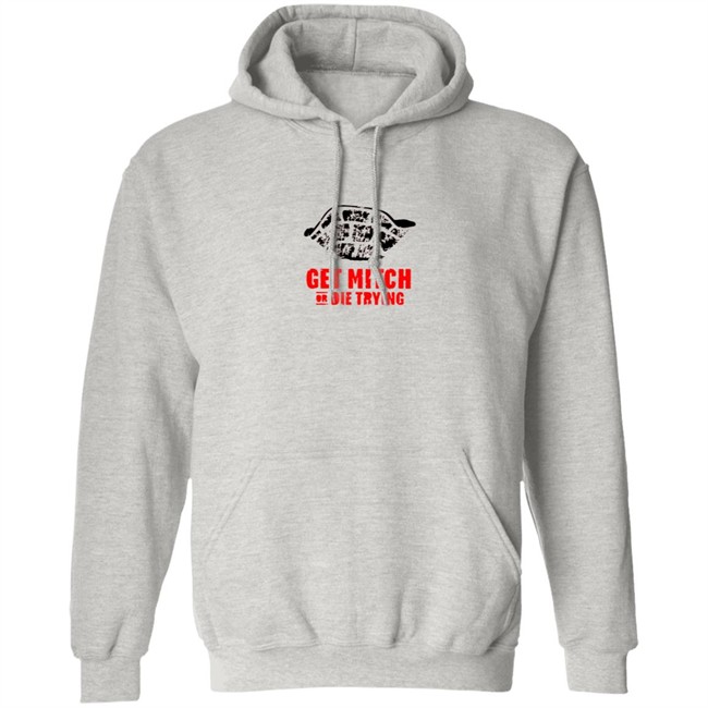 Get Mitch Or Die Trying Shirt Get Mitch Or Die Trying Shirt