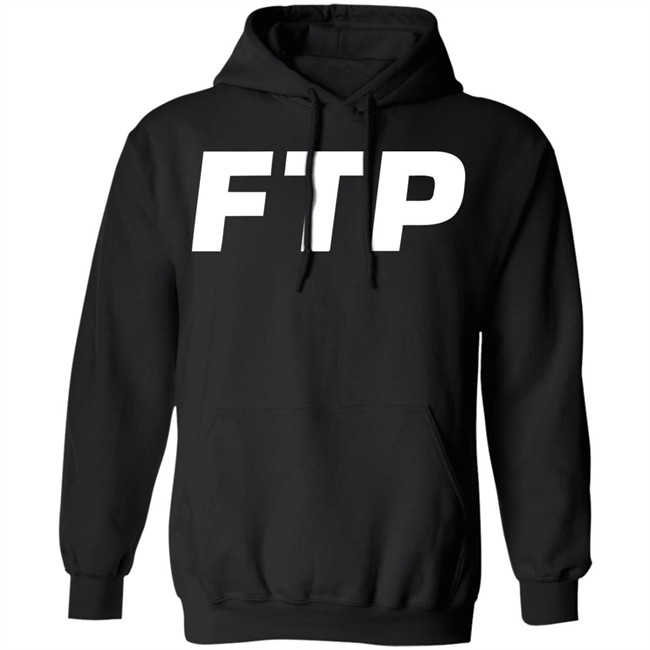 FTP Hoodie T Shirt FTP Hoodie T Shirt