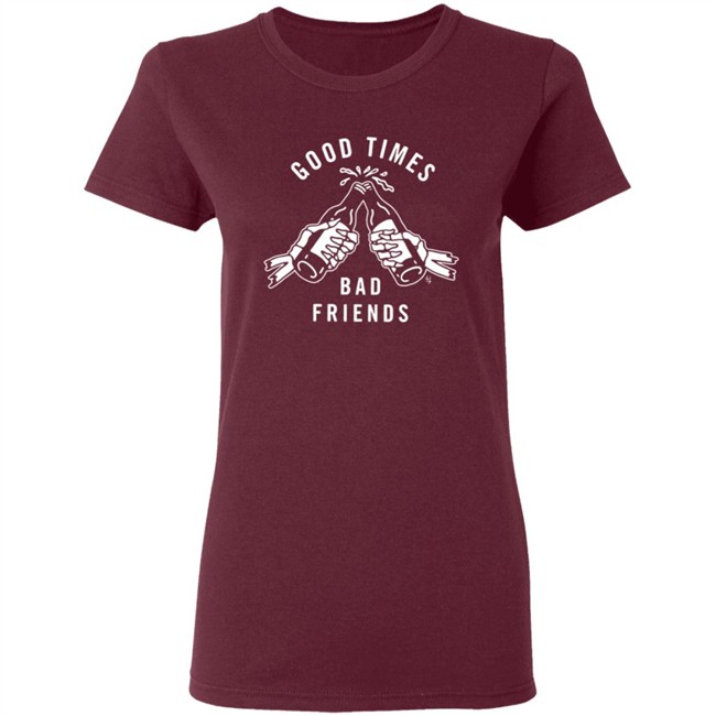 Good Times Bad Friends Lurking Class T Shirt Lurking Class T Shirts Lurking Class Merch Shirts Good Times Bad Friends T Shirts Good Times Bad Friends Lurking Class T Shirt Lurking Class T Shirts Lurking Class Merch Shirts Good Times Bad Friends T Shirts