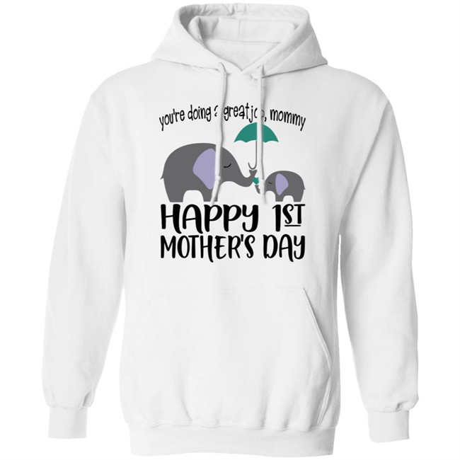 First Mothers Day Shirt You're doing a great job Momy Me Elephant Happy 1st Mothers Day Cute Tee Shirts First Mothers Day Shirt You're doing a great job Momy Me Elephant Happy 1st Mothers Day Cute Tee Shirts