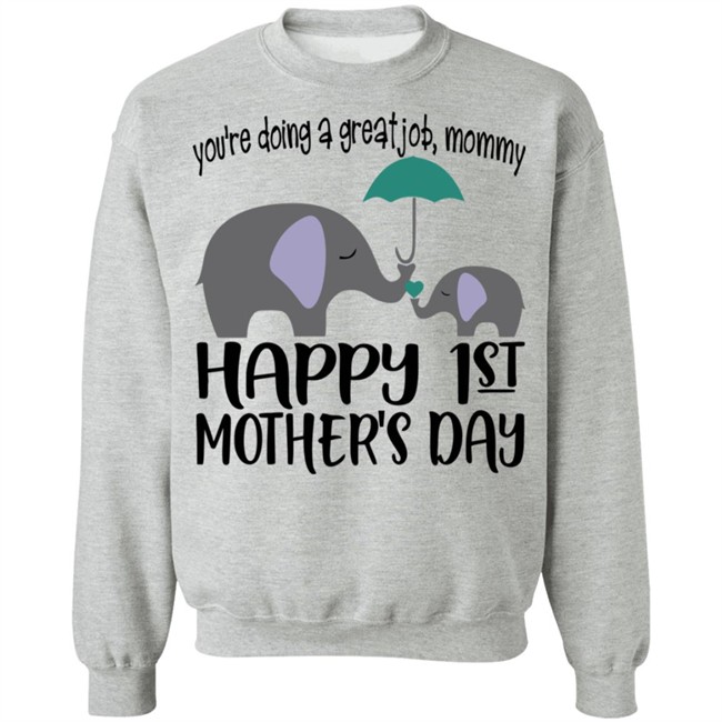 First Mothers Day Shirt You're doing a great job Momy Me Elephant Happy 1st Mothers Day Cute Tee Shirts First Mothers Day Shirt You're doing a great job Momy Me Elephant Happy 1st Mothers Day Cute Tee Shirts