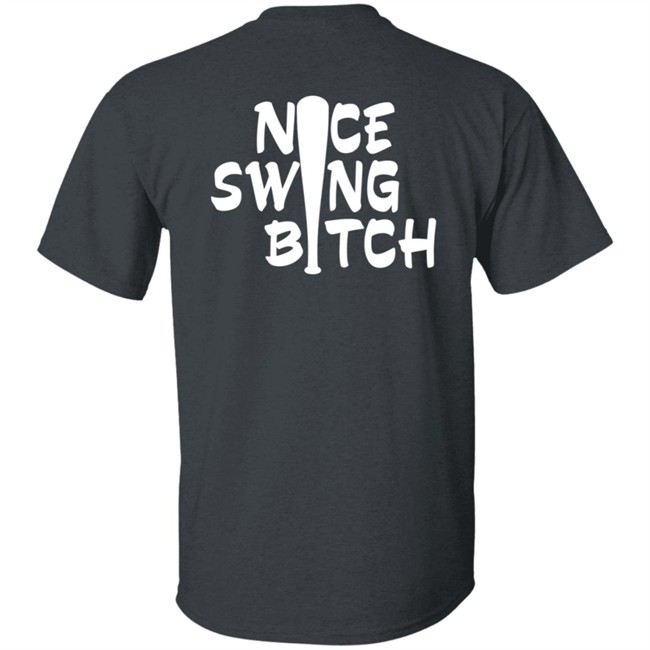 Joe Kelly Face And Nice Swing Bitch Back Tee Shirt Joe Kelly Face And Nice Swing Bitch Back Tee Shirt
