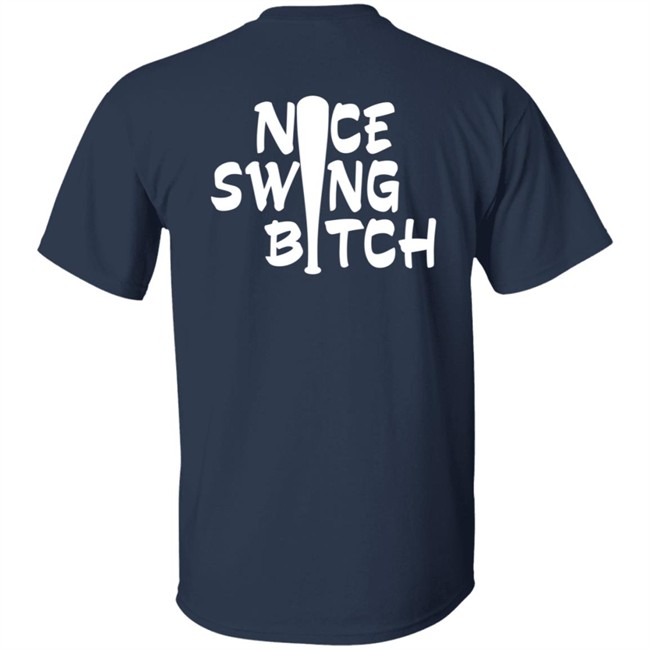 Joe Kelly Face And Nice Swing Bitch Back Tee Shirt Joe Kelly Face And Nice Swing Bitch Back Tee Shirt