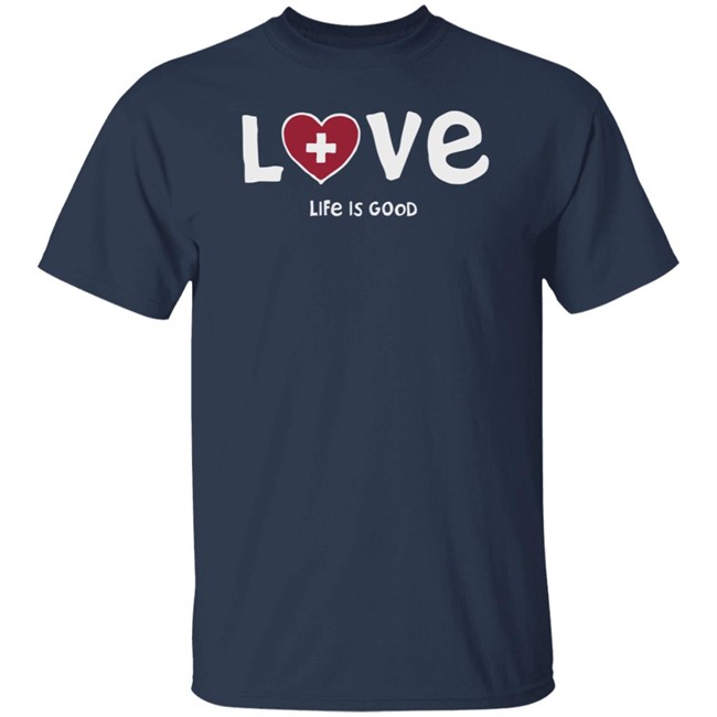Love Med Heart Life Is Good Shirt Life Is Good T Shirt Love Med Heart Shirt Love Med Heart Life Is Good Shirt Life Is Good T Shirt Love Med Heart Shirt
