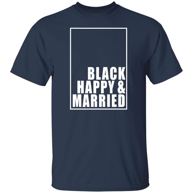 Black Happy And Married Tee Shirt Black Happy And Married Tee Shirt