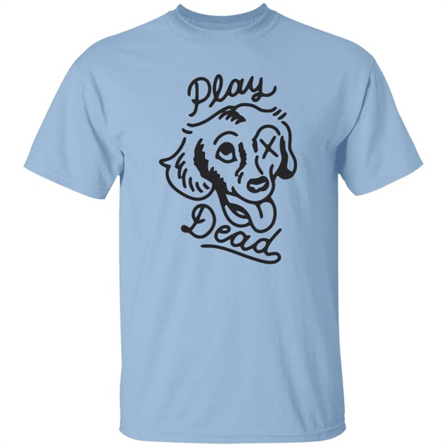 Play Dead Noel Miller Shirt Noel Miller T Shirts Noel Miller Merch Shirts Play Dead Shirt Play Dead Noel Miller Shirt Noel Miller T Shirts Noel Miller Merch Shirts Play Dead Shirt