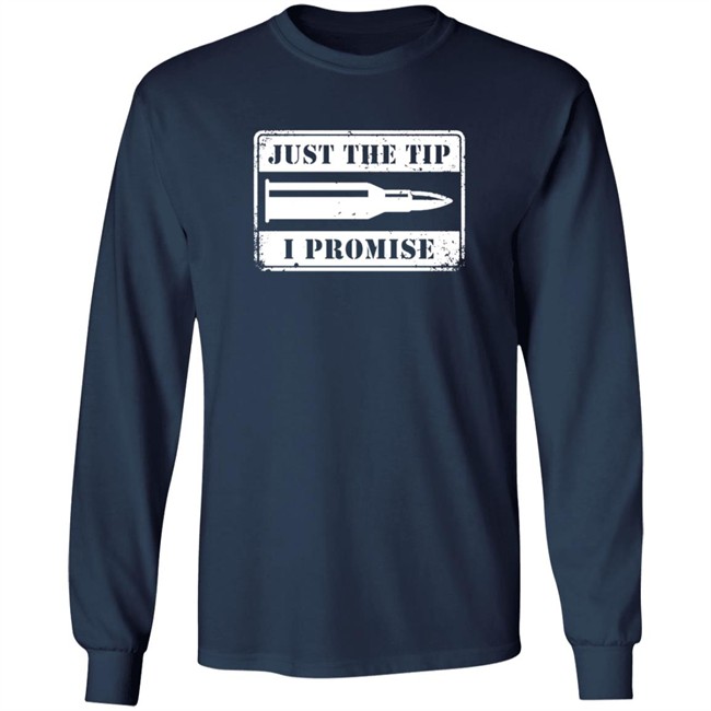 Shield Republic Just The Tip I Promise T Shirt Shield Republic Just The Tip I Promise T Shirt