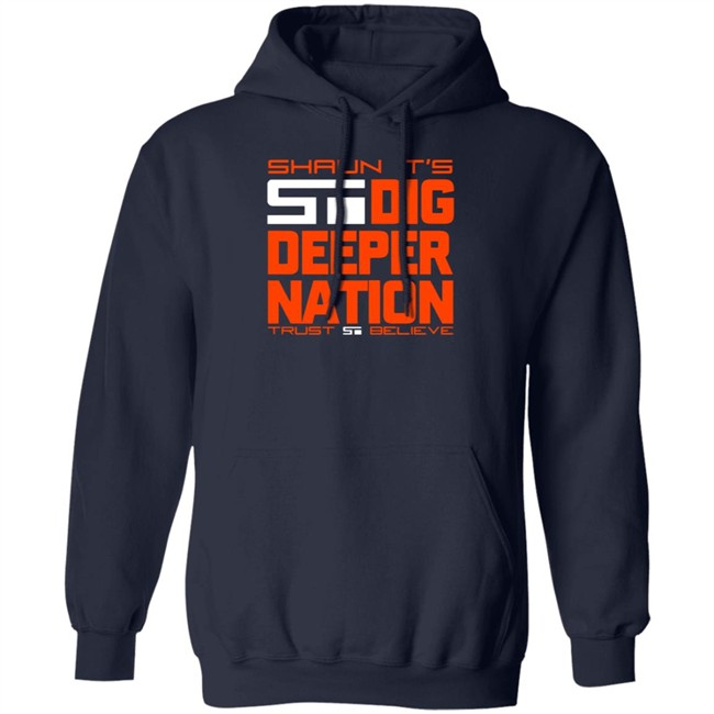 Shaun I's Deeper Natione Trust Believe Hoodie Shaun I's Deeper Natione Trust Believe Hoodie