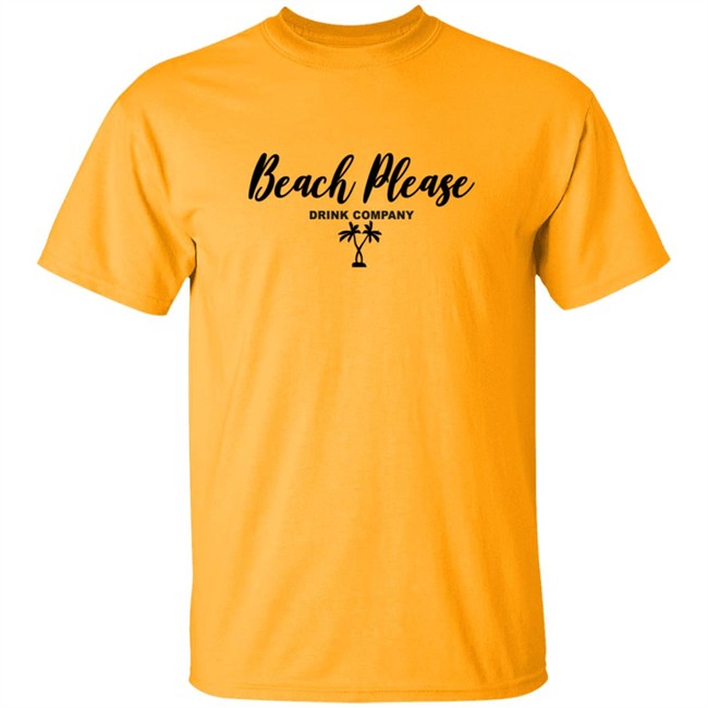 Beach Please Drink Company Beach Please T Shirt