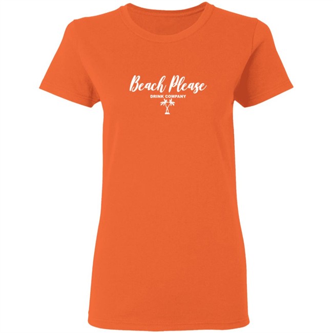 Beach Please Drink Company Beach Please Orange T Shirt Beach Please Drink Company Beach Please Orange T Shirt