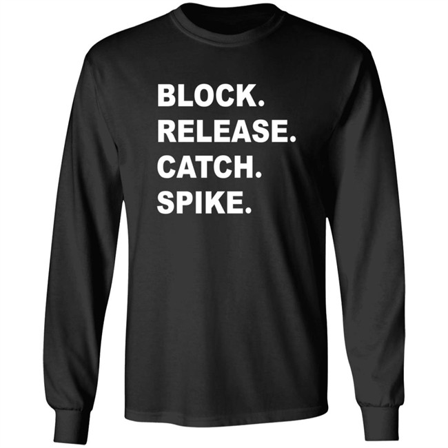 Block Release Catch Spike Tee Shirt Block Release Catch Spike Tee Shirt