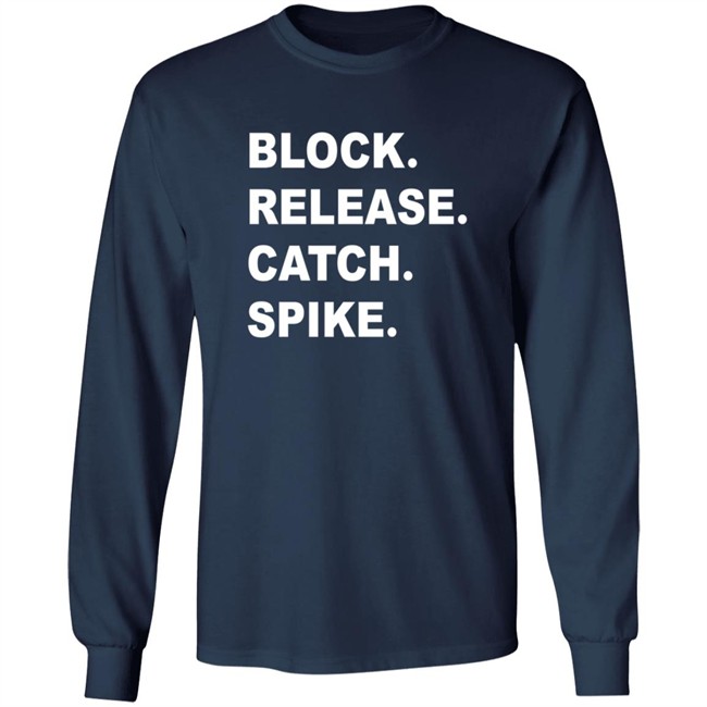 Block Release Catch Spike Tee Shirt Block Release Catch Spike Tee Shirt
