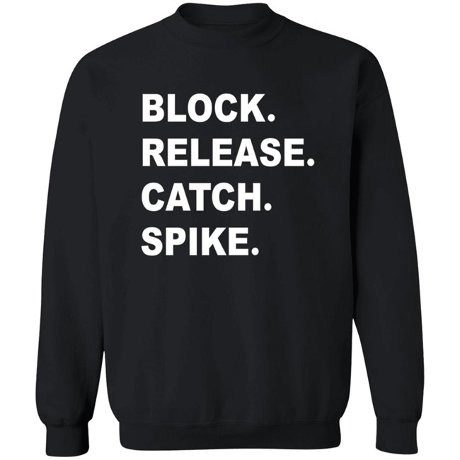Block Release Catch Spike Tee Shirt Block Release Catch Spike Tee Shirt