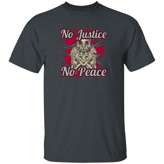 No Justice No Peace Shirt Skull Holding Spray Paint Graffiti No Justice No Peace T Shirt No Justice No Peace Shirt Skull Holding Spray Paint Graffiti No Justice No Peace T Shirt