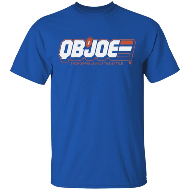 QB Joe Cincinati BreakingT Shirt Thorowing Is Half The Battle Blakc Shirts QB Joe Cincinati BreakingT Shirt Thorowing Is Half The Battle Blakc Shirts