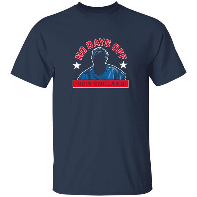No Days Off New England Shirt