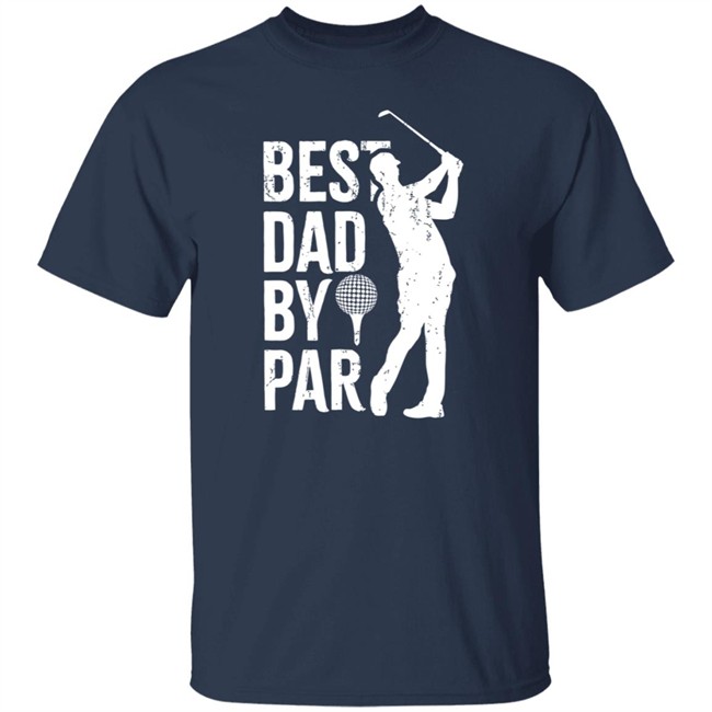 Best Dad By Par Shirt Best Dad By Par Daddy Fathers Day Golf Vintage 2020 Shirt Best Dad By Par Shirt Best Dad By Par Daddy Fathers Day Golf Vintage 2020 Shirt