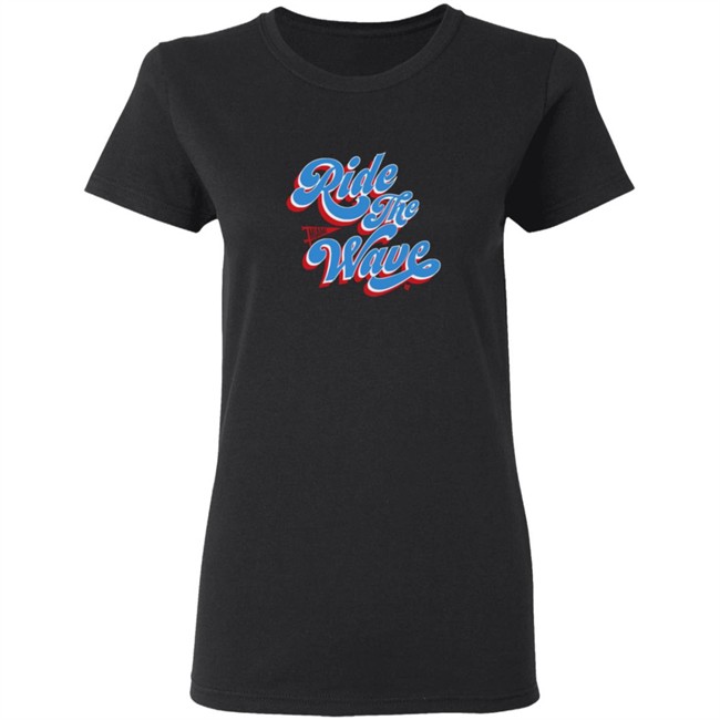 Ride The Wave Breakingt Shirt Ride The Wave Breakingt Shirt