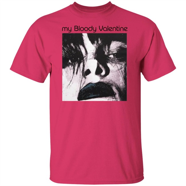 My Bloody Valentine Shirt My Kingdom For a My Bloody Valentine T-Shirt My Bloody Valentine Shirt My Kingdom For a My Bloody Valentine T-Shirt