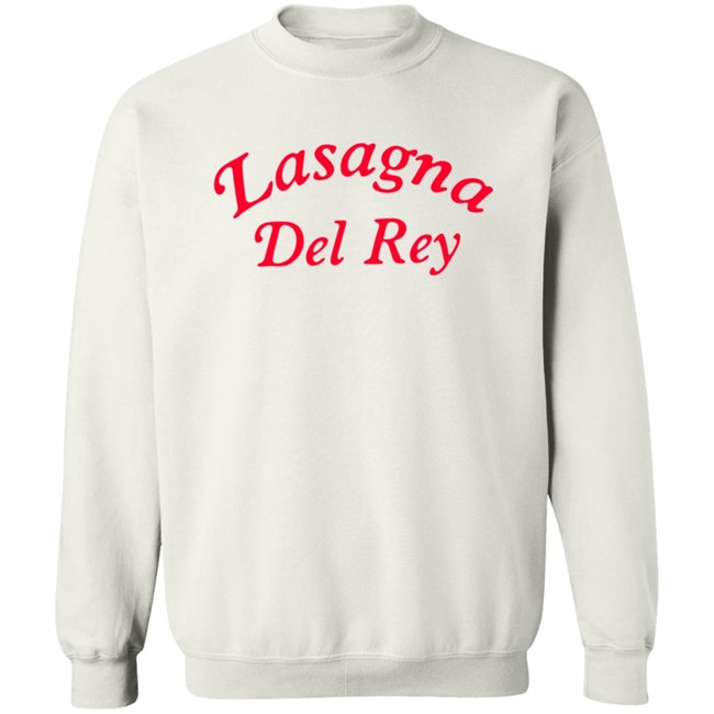 Lasagna Del Rey Tee Shirt Lasagna Del Rey Tee Shirt