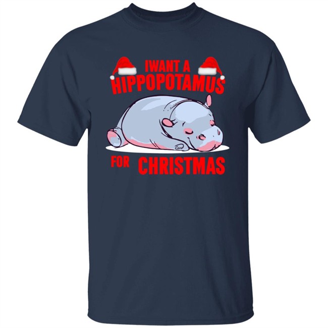I Want a Hippopotamus For Christmas Tee Shirt