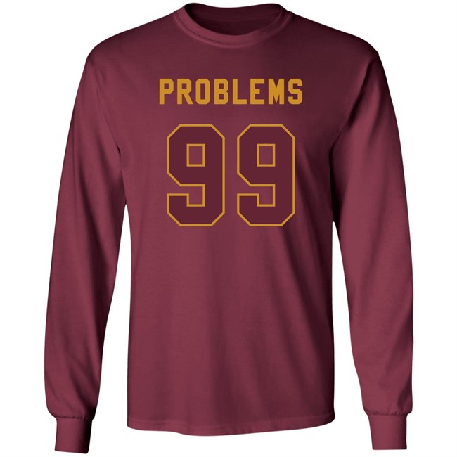 99 Problems T Shirt Chase Young T-Shirt: 99 Problems coming to the NFC East 99 Problems T Shirt Chase Young T-Shirt: 99 Problems coming to the NFC East