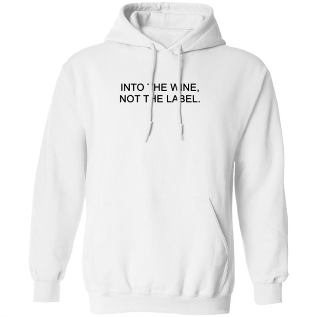 Into The Wine - Not The Label Tee Shirt Into The Wine - Not The Label Tee Shirt